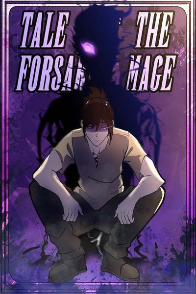 Tale of the Forsaken Mage