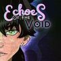Echoes Of The Void (old)