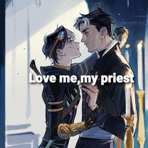 Love me,my priest 