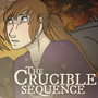 The Crucible Sequence