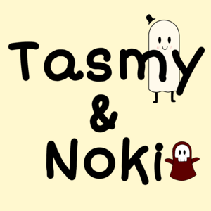 Tasmy & Noki