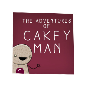 The adventures of Cakey Man