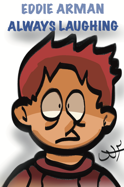 Eddie Arman: Always Laughing 