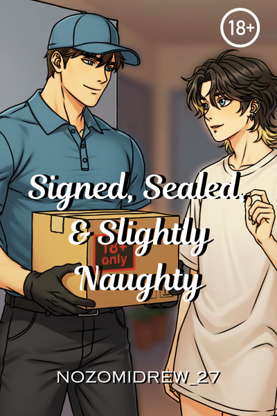 Signed, Sealed,  & Slightly Naughty (BL)