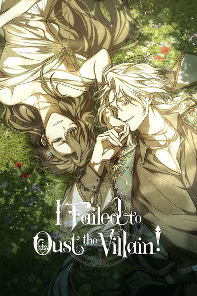 I Failed to Oust the Villain!