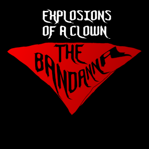 Explosions of a Clown 