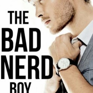THE BAD (NERD) BOY