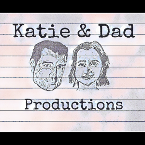 Katie & Dad Productions