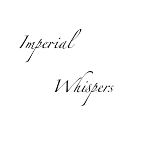 This version on “Imperial whispers “ (*novel*) trigger warning for readers.