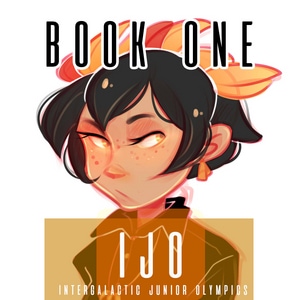 [pages 40-42] IJO - Intergalactic Junior Olympics [Book One]