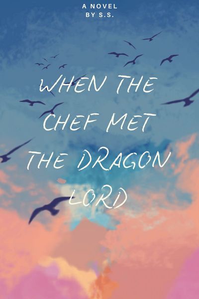 When the Chef Met the Dragon Lord