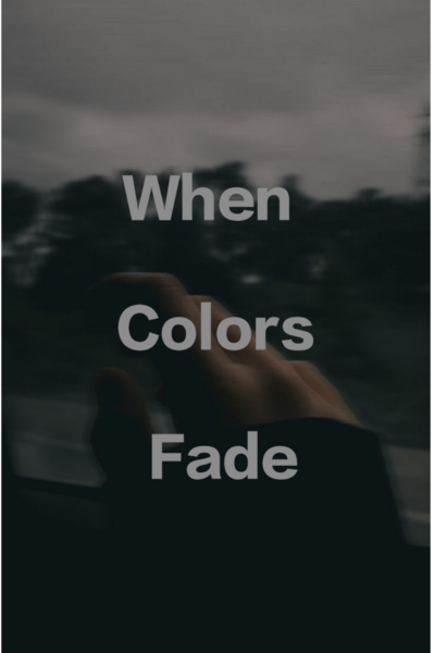 When Colors Fade