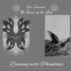 Dancing With Phantoms