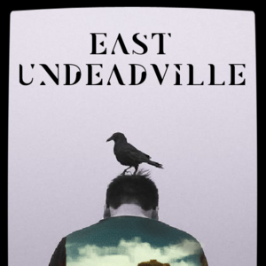 East Undeadville - on hold
