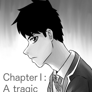 Chapter 1: A Tragic Incident