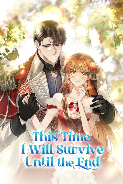 This Time, I Will Survive Until the End