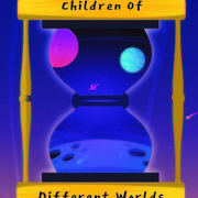 Children of Different Worlds