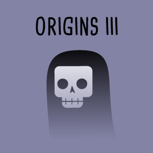 Origins III