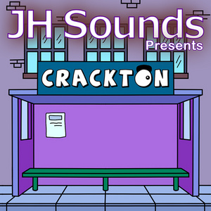 JH Sounds presents CRACKTON