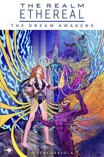 The Realm Ethereal: The Dream Awakens