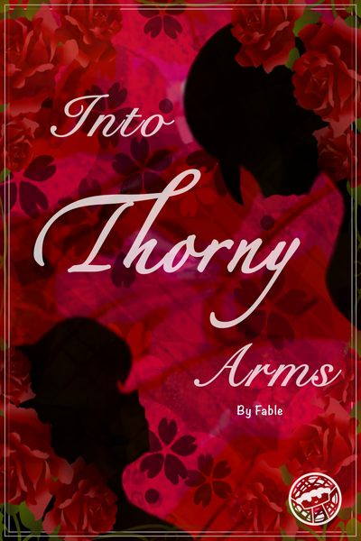 Into Thorny Arms