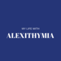 My Life With Alexithymia