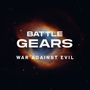 Battle Gears: war against evil