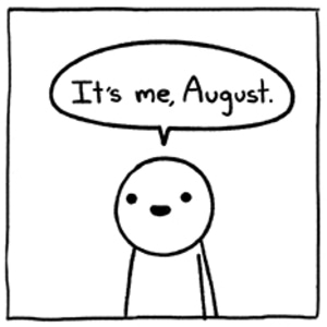 August