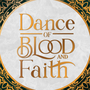 Dance of Blood and Faith
