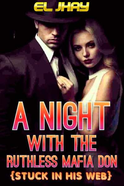 A Night With The Ruthless Mafia Don