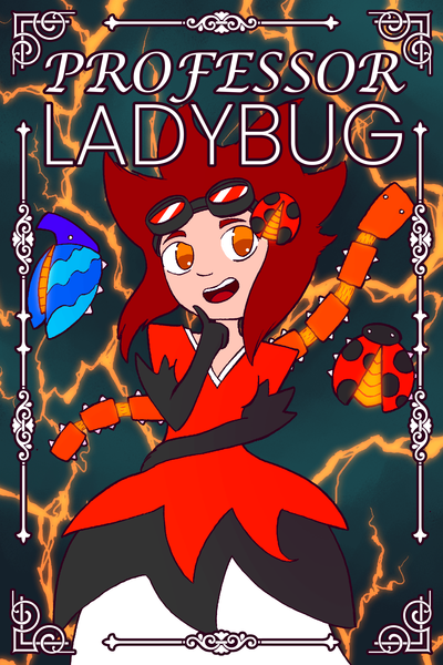 Professor Ladybug: Just Add Nitro