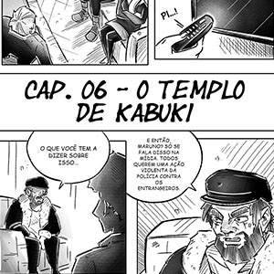 CAP. 06 - O TEMPLO DE KABUKI