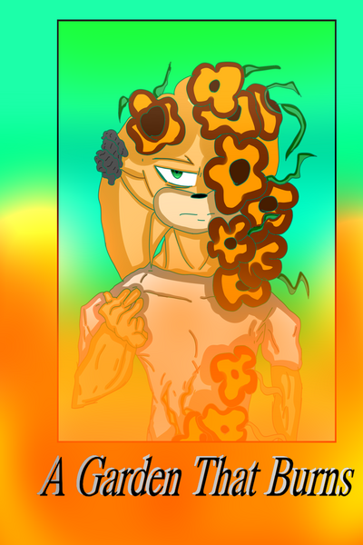A Garden That Burns