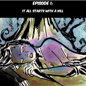 It all starts with a kill 