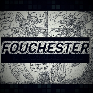 "Desafios e inimigos Poderosos!" FOUCHESTER. 