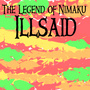 The Legend of Illsaid Nimaku