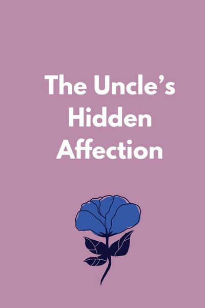 The Uncle’s Hidden Affection