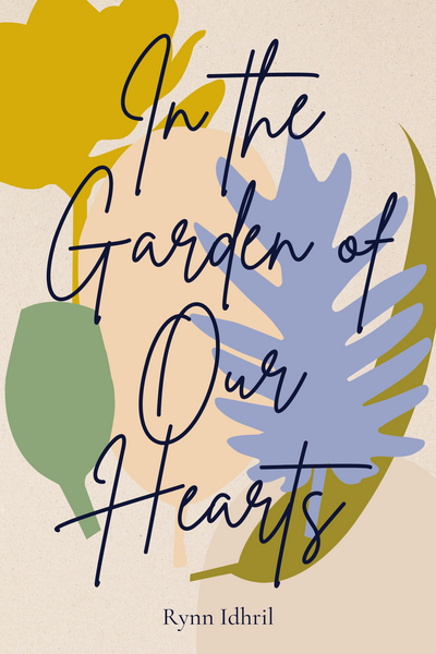 In the Garden of Our Hearts