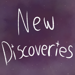 New Discoveries [Pages 1-7]