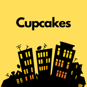 Cupcakes - Arriving on the scene