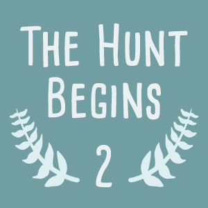 The Hunt Begins- 2