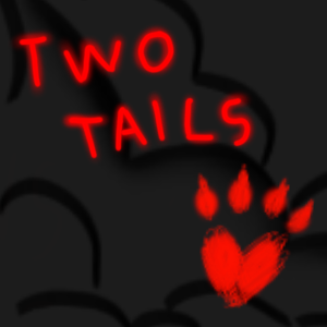 Two Tails