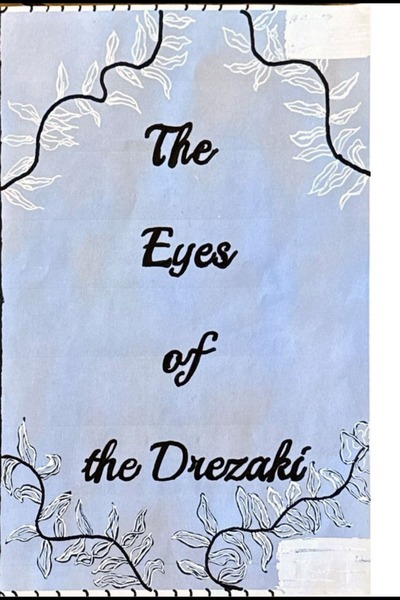 The Eyes of the Drezaki