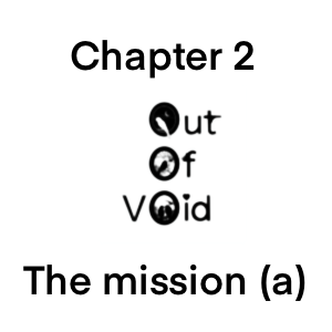 Chapter 2: The Mission (a)