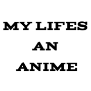 My Life's An Anime (Novel)