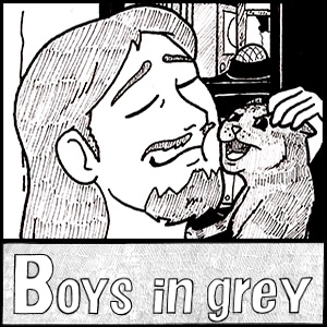 Boys in grey [ENG] - The Pets we Love so Much