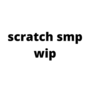 scratch smp