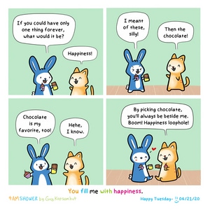 You sweeten my life.