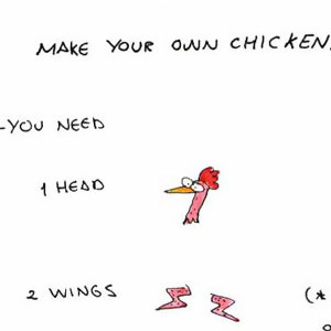 Your own chicken