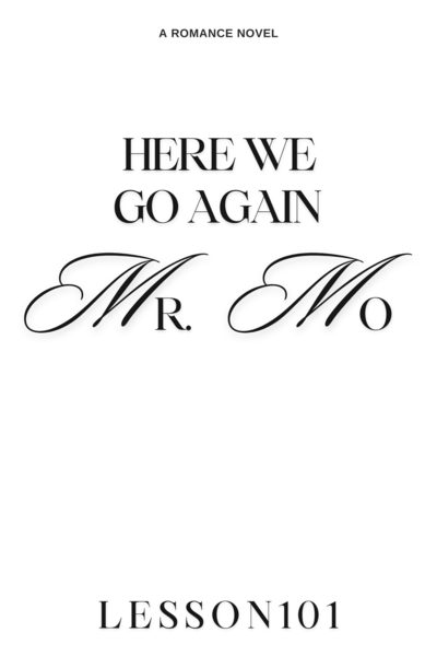 Here We Go Again, Mr. Mo